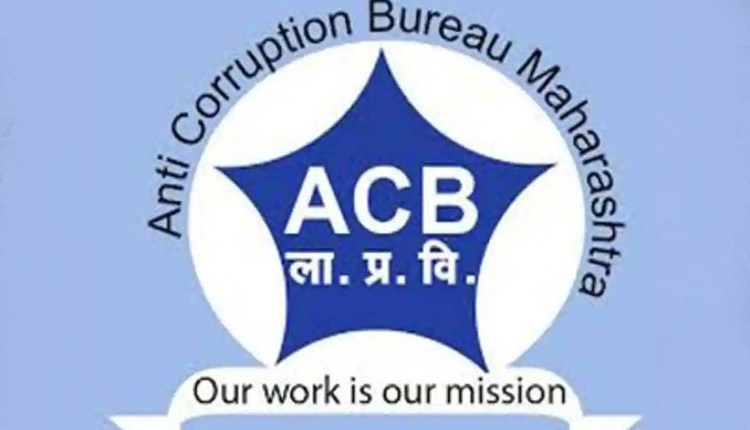 Anti Corruption Bureau (ACB) Pune | Case registered against two policemen of Pune Rural Police for accepting bribe