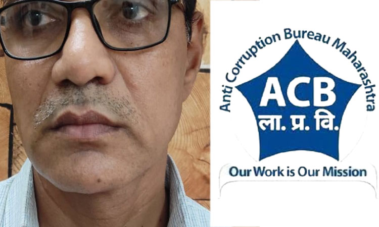 Anti Corruption | Irrigation Branch Engineer Murlidhar Patil arrested in Dhule for accepting bribe of Rs 2 lakh 20 thousand