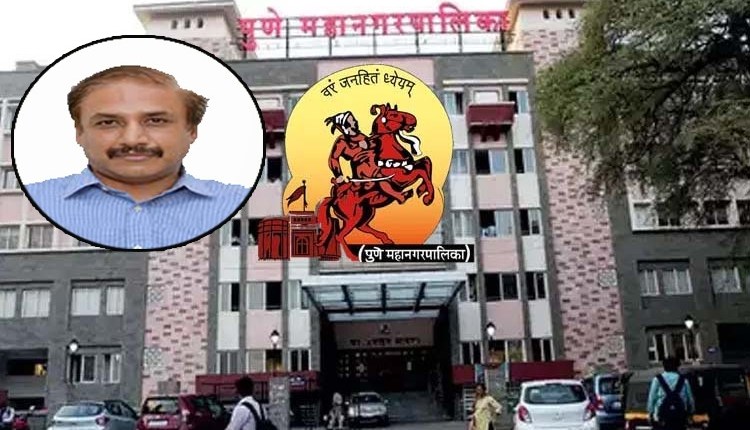 Pune Corporation | Corruption in procurement and work of pune Corporation even after third party inspection! Obligation to obtain administrative approval before paying bills of consulting firms; PMC Commissioner Vikram Kumar