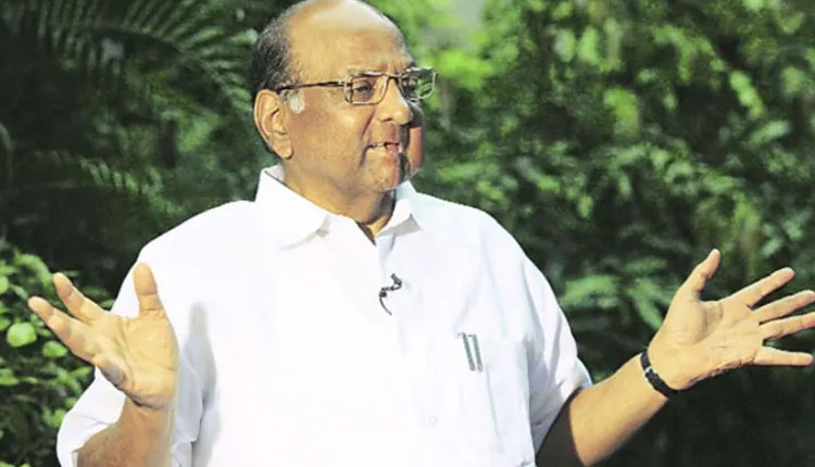 NCP Chief Sharad Pawar | sedition clause in constitution is misused either amend it or cancel it says ncp chief sharad pawar