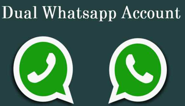 Dual WhatsApp Accounts how to use dual whatsapp account on one smartphone