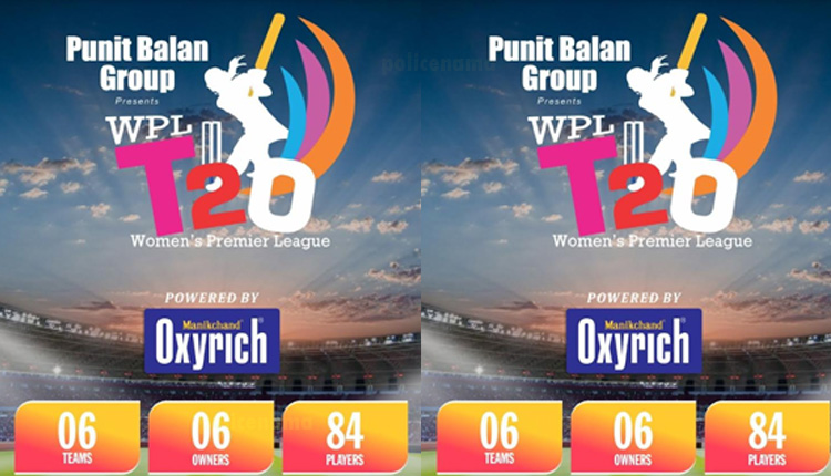 Punit Balan Group Women's Premier League | Seventh ‘Punit Balan Group Women's Premier League’ T-20 cricket tournament to be held from May 10