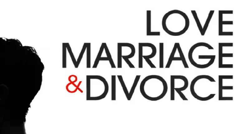 Divorce In Love Marriage | most divorces are in love marriages four out of ten couples court