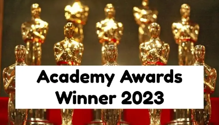 Oscars Awards Winners List 2023 | oscars 2023 95th academy awards winners list